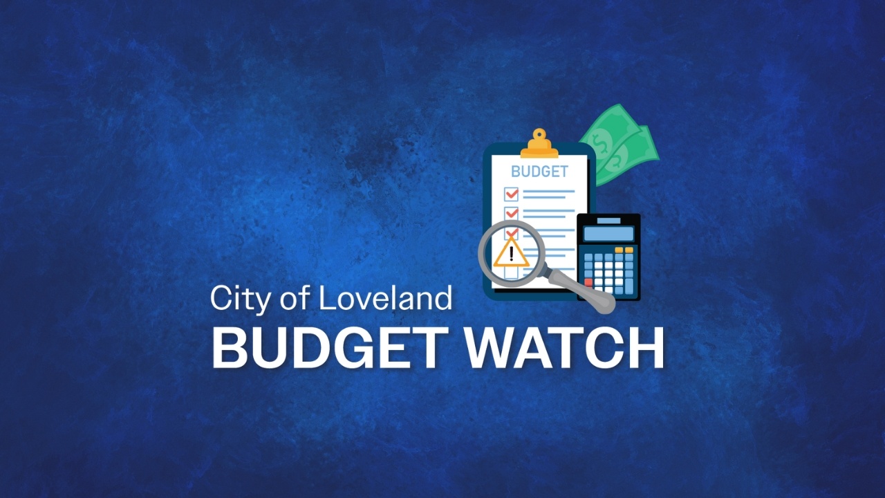 The text, “City of Loveland 2024-2025 Budget” with an illustration of a clipboard, magnifying glass, and calculator.